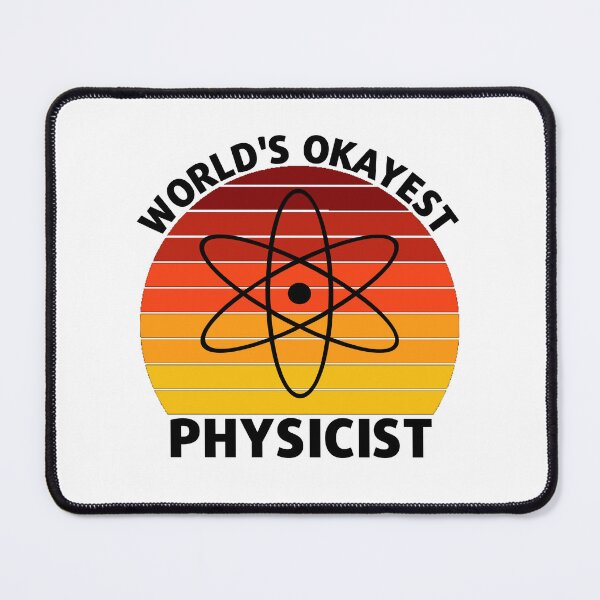 Item preview, World's Okayest Physicist designed and sold by connortees.