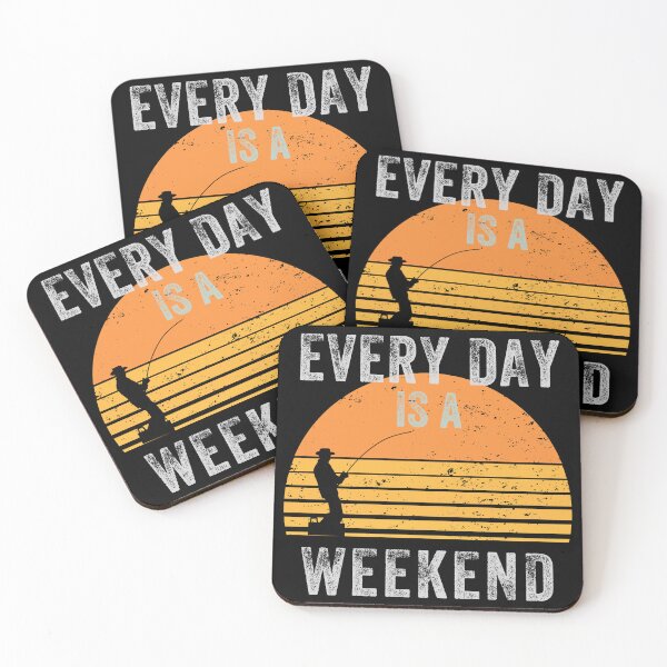 Item preview, Everyday is a Weekend, Every Day Is A Weekend designed and sold by fairy-taler.