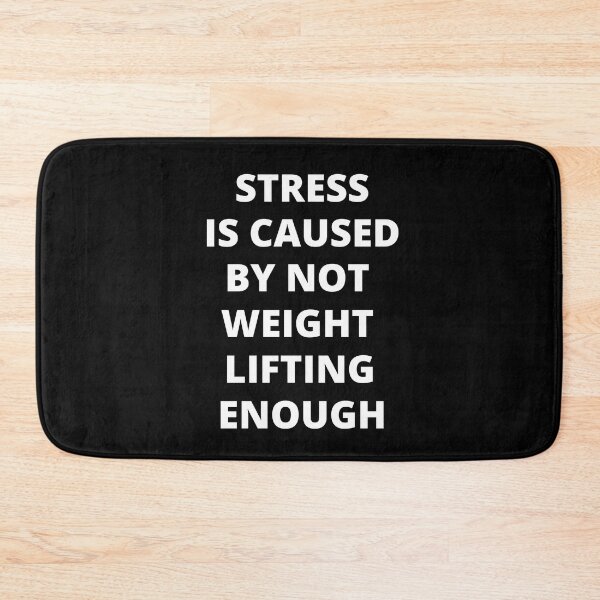 Item preview, Stress is Caused By Not Weightlifting Enough designed and sold by Crafty-Mornings.
