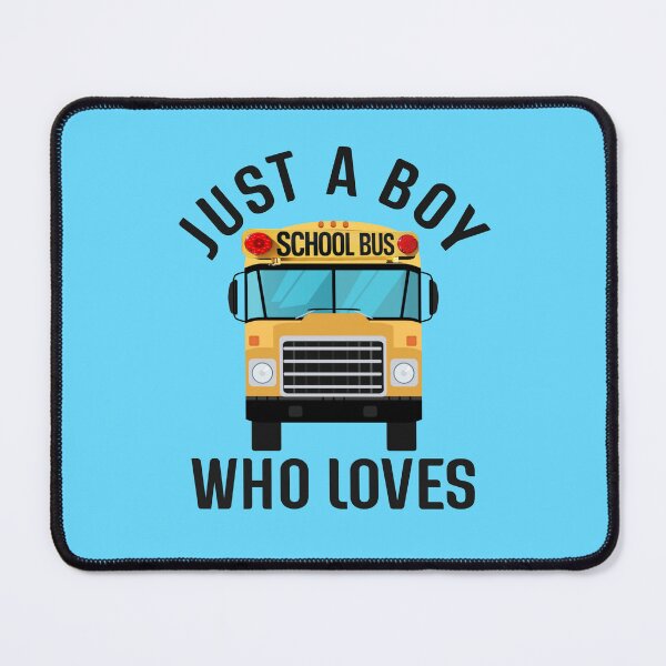 Item preview, Just a BOY Who Loves School Buses designed and sold by InnaPo ⭐⭐⭐⭐⭐.