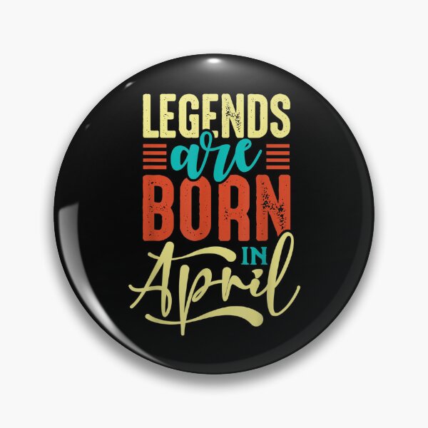 Item preview, Legends Are Born In April Birthday Funny Quotes Gift  designed and sold by mchargue12.