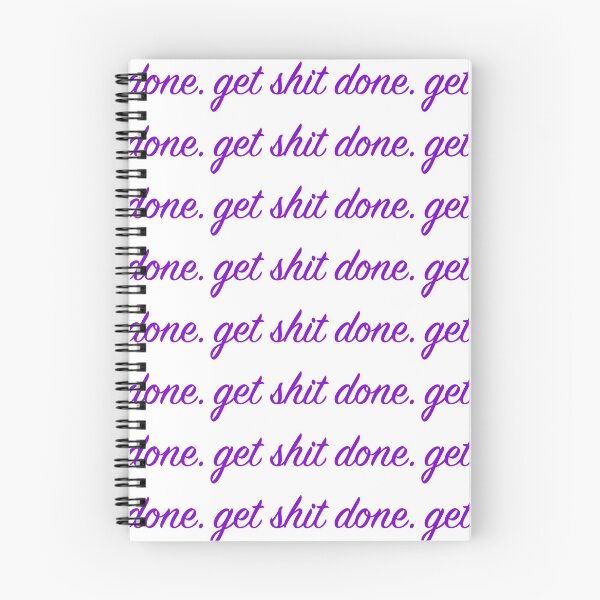Item preview, get shit done designed and sold by Shep68.