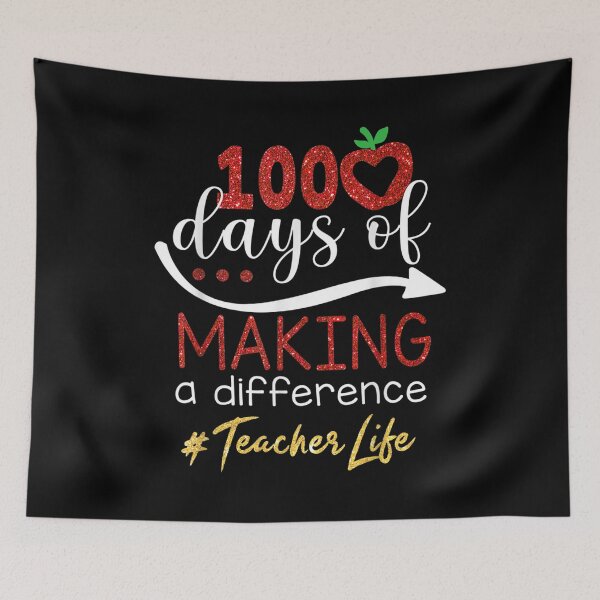 Item preview, 100 Days Of Making A Difference Teacher Life  designed and sold by mchargue12.