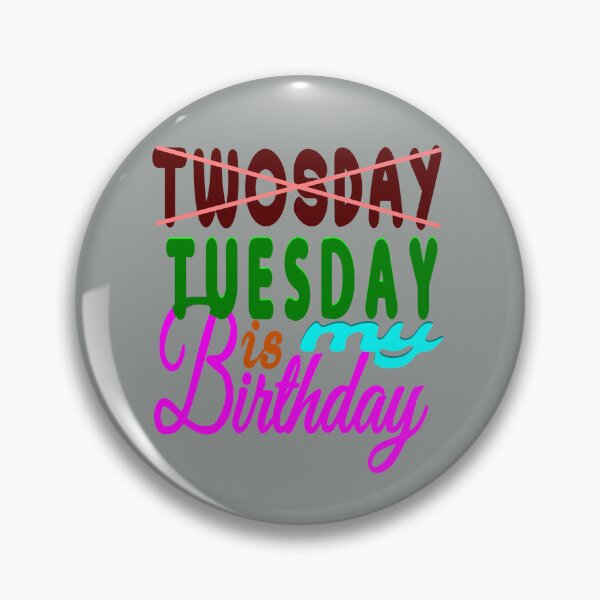 Item preview, Twosday Birthday Tuesday – Twosday Tuesday designed and sold by DNC1134.
