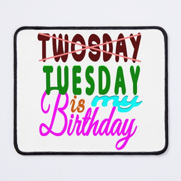 Item preview, Twosday Birthday Tuesday – Twosday Tuesday designed and sold by DNC1134.