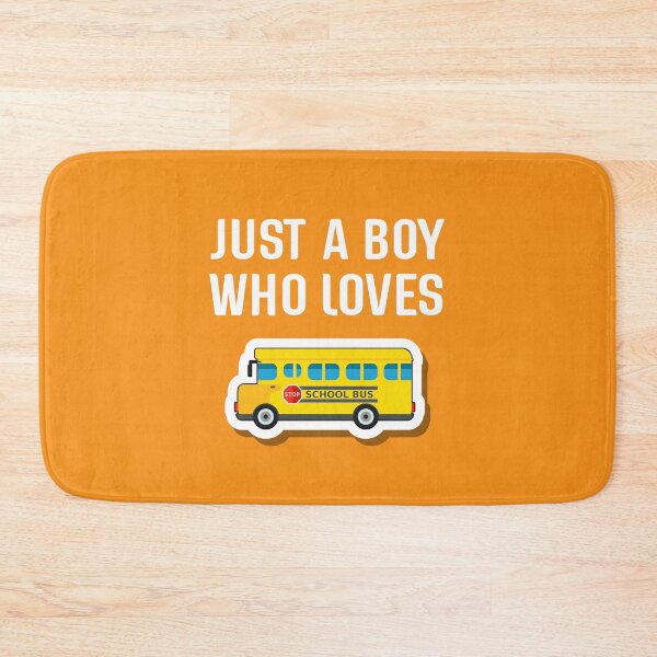 Item preview, Just a BOY Who Loves School Buses designed and sold by InnaPo ⭐⭐⭐⭐⭐.