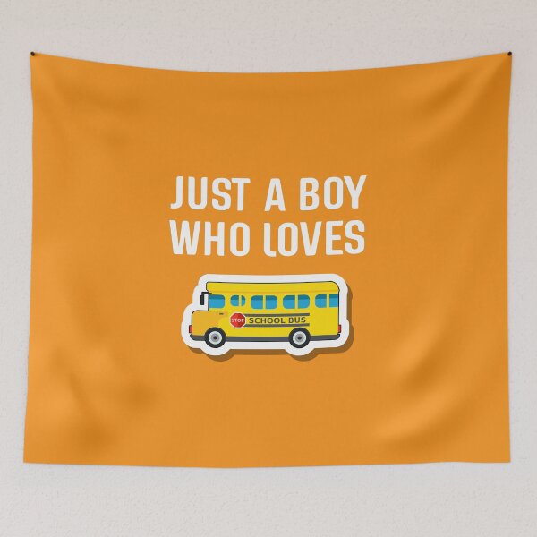 Item preview, Just a BOY Who Loves School Buses designed and sold by InnaPo ⭐⭐⭐⭐⭐.