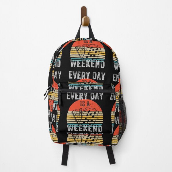 Item preview, Everyday is a Weekend, Every Day Is A Weekend, Retirement designed and sold by fairy-taler.