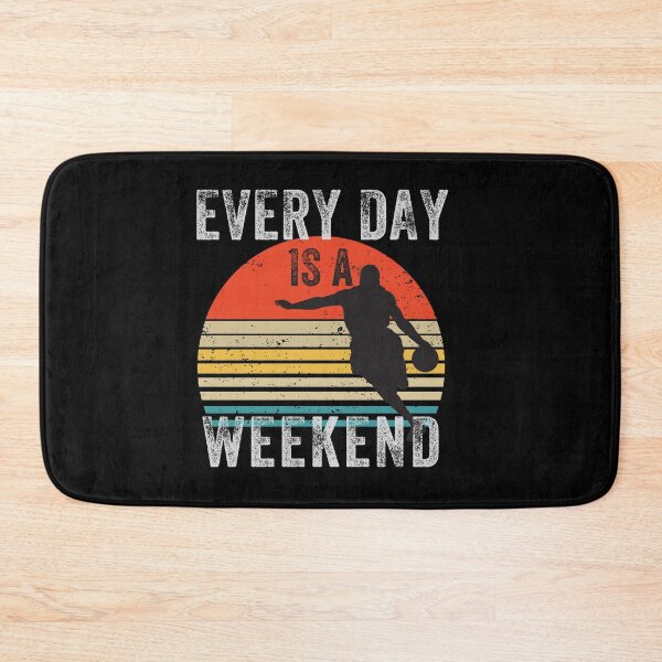 Item preview, Everyday is a Weekend, Every Day Is A Weekend designed and sold by fairy-taler.