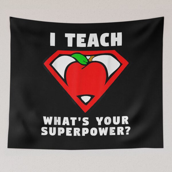 Item preview, I Teach What's Your Superpower Superhero Teacher Apple  designed and sold by newellfa.