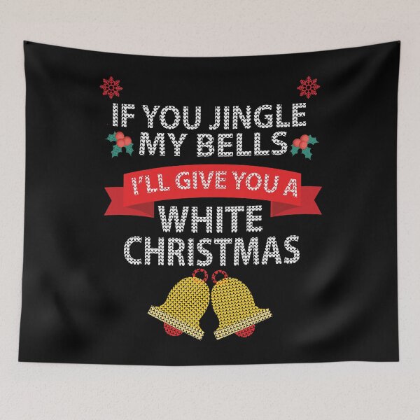 Aperçu de l'œuvre Si vous faites tinter mes cloches, je vous offrirai un sweat-shirt blanc de Noël créée et vendue par newellfa.