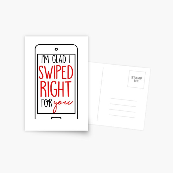I'm Glad I Swiped Right Postcard