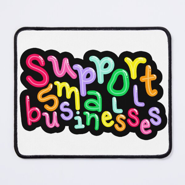 Item preview, Support Small Businesses designed and sold by H-H-M.