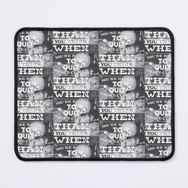 Item preview, When you are ready to quit you are closer than you think designed and sold by Twinmommy Store.