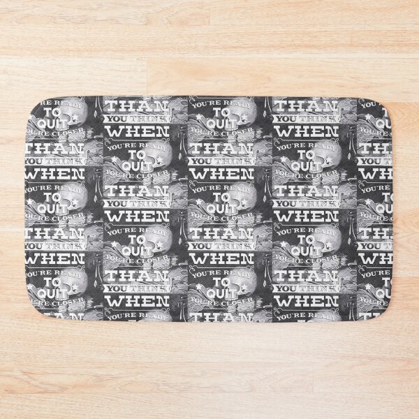 Item preview, When you are ready to quit you are closer than you think designed and sold by Twinmommy Store.