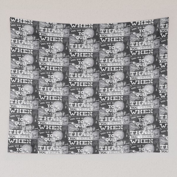 Item preview, When you are ready to quit you are closer than you think designed and sold by Twinmommy Store.