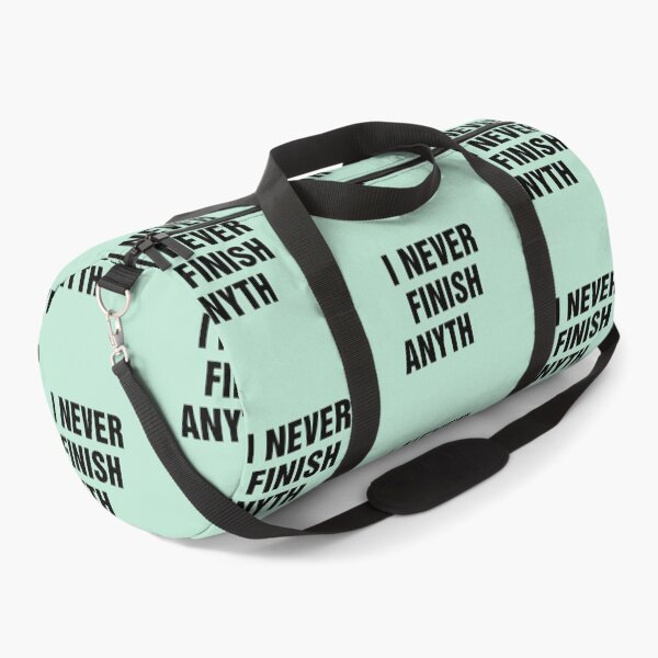 Item preview, I Never Finish Anything Funny Lazy People Quote designed and sold by allysmar.