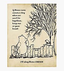 winnie the pooh - keep me in your heart Photographic Print