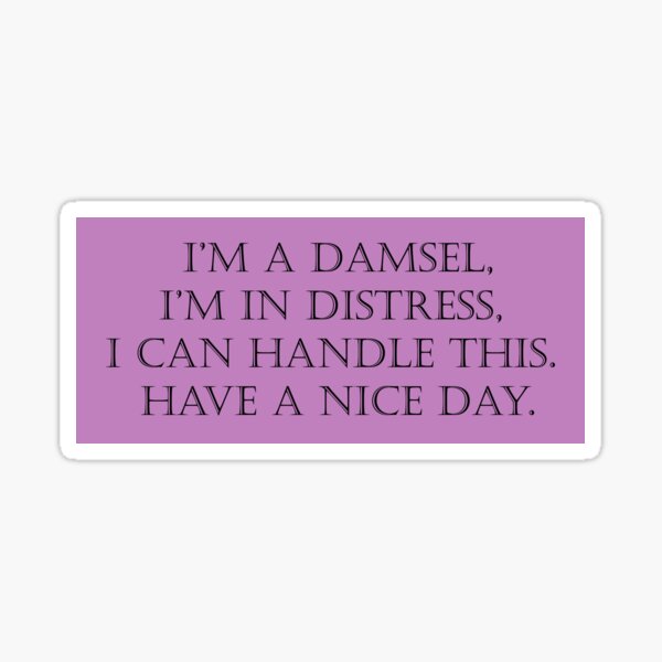 Damsel in Distress Sticker