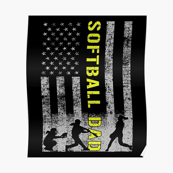 Softball Dad Poster