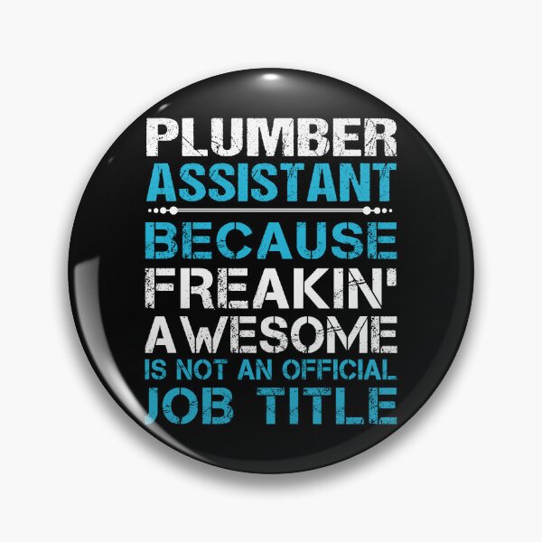 Item preview, Plumber Assistant T Shirt - Freaking Awesome Job Gift Item Tee designed and sold by oetate4774.