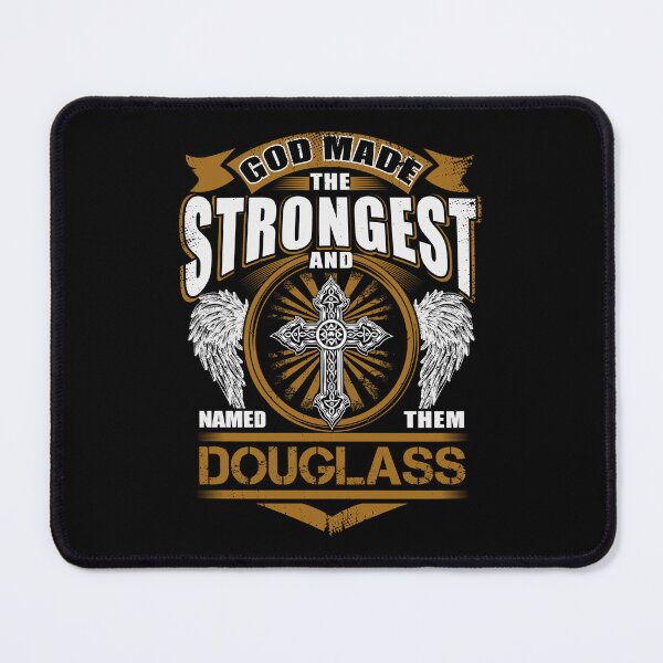 Item preview, Douglass Name T Shirt - God Found Strongest And Named Them Douglass Gift Item Tee designed and sold by pourvasecandi.