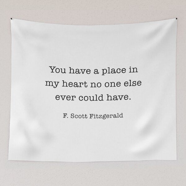 Item preview, You have a Place, Fitzgerald, F. Scott Fitzgerald, Love, designed and sold by corbrand.