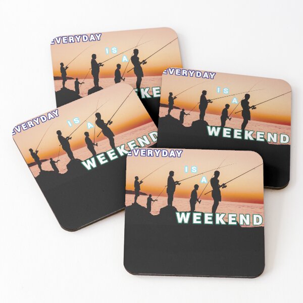 Item preview, Everyday is a Weekend  designed and sold by Spasija.
