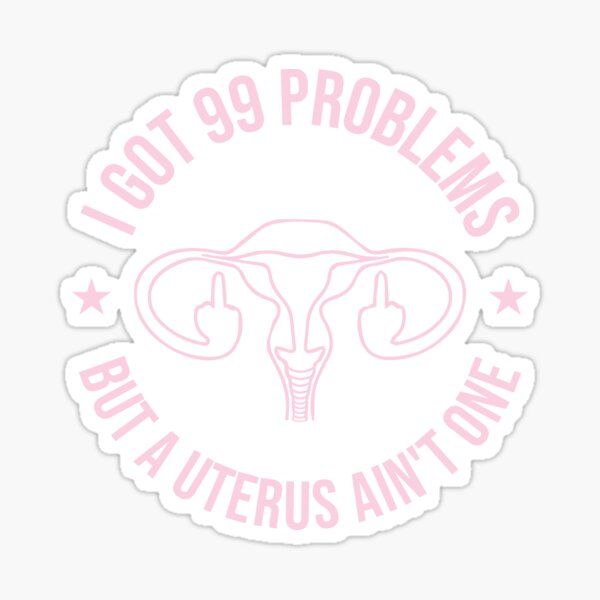 Item preview, I Got 99 Problems But A Uterus Aint One Shirt, Hysterectomy Shirt, Hysterectomy Surgery Shirt, Uterus Cancer Shirt, Reproduction Right Shirt designed and sold by aymob.