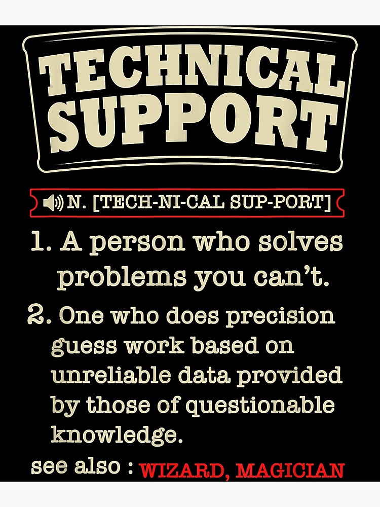 Tech Support Definition Funny Computer Nerd Gift Poster For Sale By tech-support-definition-funny-computer-nerd-gift-poster-for-sale-by