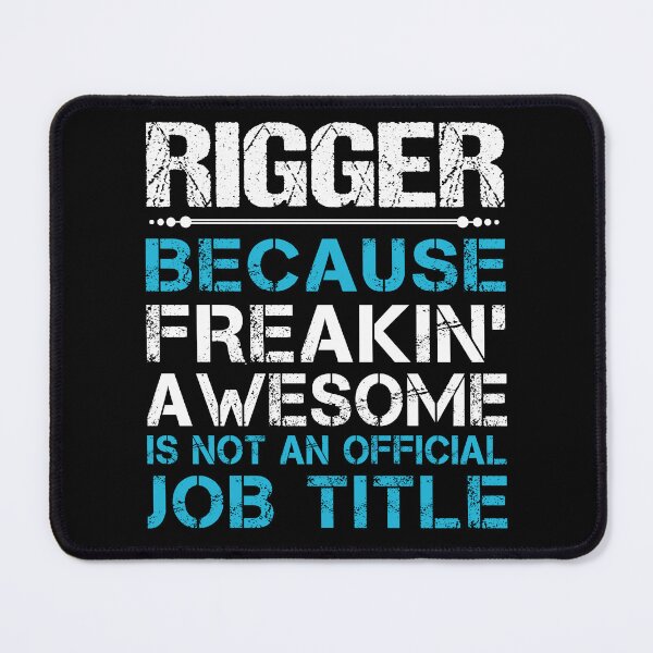 Item preview, Rigger T Shirt - Freaking Awesome Job Gift Item Tee designed and sold by oetate4774.