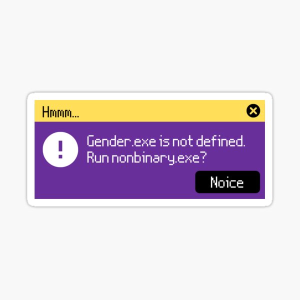 Item preview, Nonbinary computer error designed and sold by AARW99.