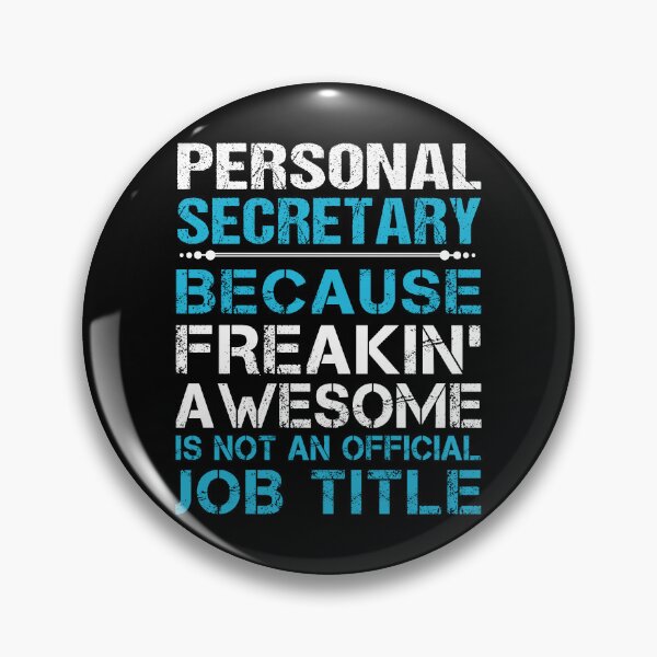 Item preview, Personal Secretary T Shirt - Freaking Awesome Job Gift Item Tee designed and sold by oetate4774.