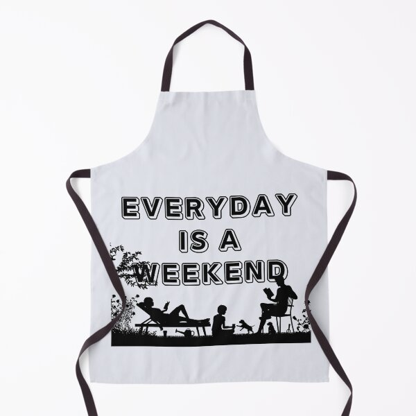 Item preview, Everyday Is A Weekend designed and sold by omeca.