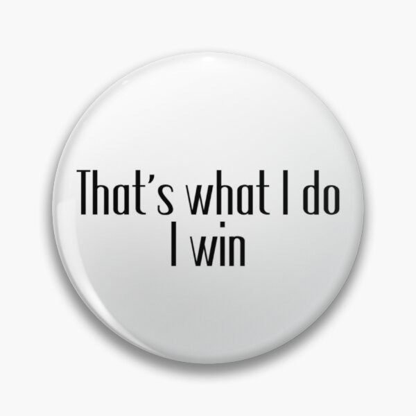 Item preview, I Win designed and sold by princesssomo21.