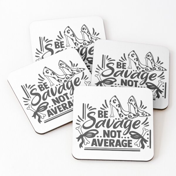 Item preview, Be Savage Not Average designed and sold by DigiDesigns702.