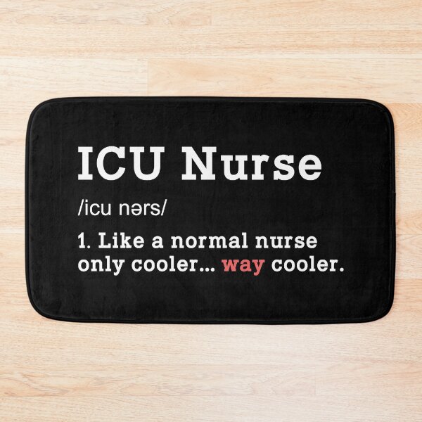 Item preview, ICU Nurse Funny Definition Way Cooler Humorous Meaning Intensive Care, Critical care Nurse Day Week  designed and sold by LisaCain47.