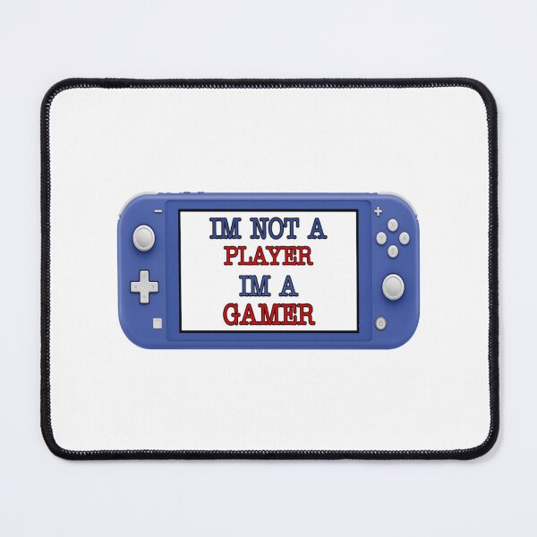 Item preview, I_m Not A Player I_m A Gamer   designed and sold by ZTRBLLCT.