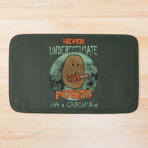 Item preview, Never Underestimate Potato With a Chainsaw designed and sold by GrimButterfly.