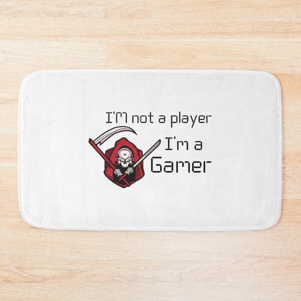 Item preview, I_M NOT A PLAYER I_M A GAMER.                  designed and sold by ZTRBLLCT.