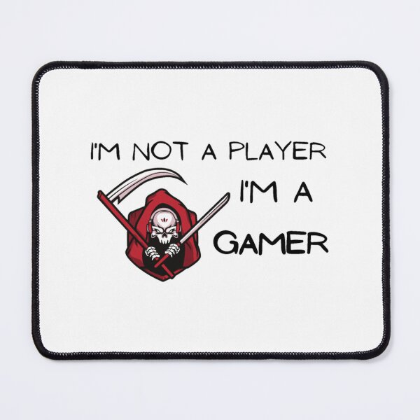 Item preview, I_M NOT A PLAYER I_M A GAMER. designed and sold by ZTRBLLCT.