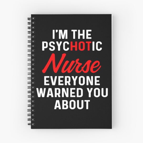 Item preview, Im the psychotic nurse everyone warned you about designed and sold by AmberGarriott80.