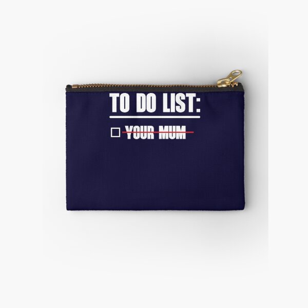 Item preview, To Do List: Your Mum designed and sold by HappySchnapper.