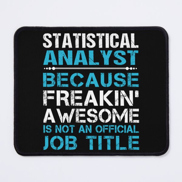 Item preview, Statistical Analyst T Shirt - Freaking Awesome Job Gift Item Tee designed and sold by oetate4774.