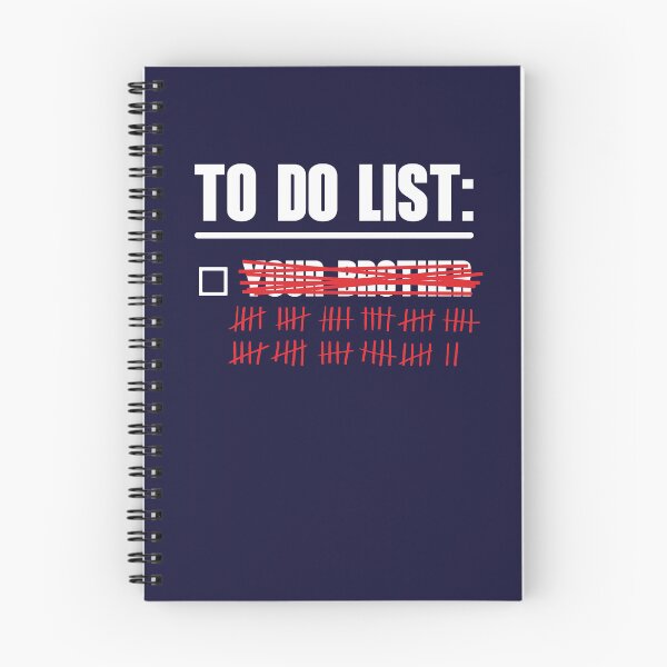 Item preview, To Do List: Your Brother designed and sold by HappySchnapper.