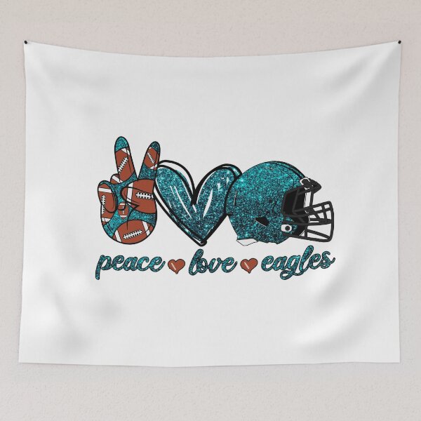 Item preview, Peace Love Eagles - Football Team designed and sold by TheBabySitters.