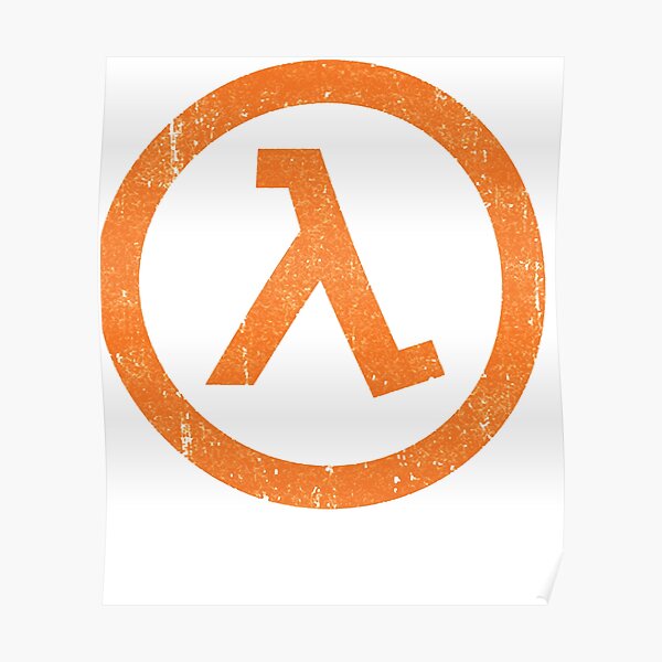 Half Life Lambda Symbol Poster By Gregoryhoward99 Redbubble 1541