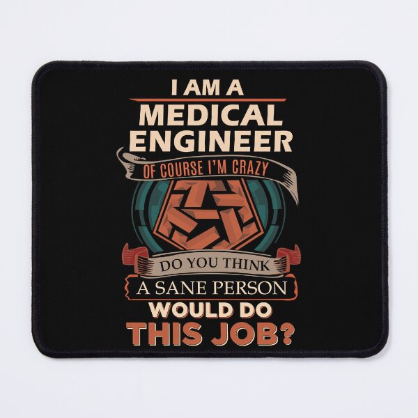 Item preview, Medical Engineer T Shirt - Sane Person Job Gift Item Tee designed and sold by vonnie38uo.