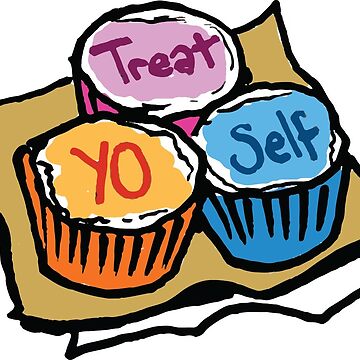 Artwork thumbnail, Treat Yo Self by sketchNkustom