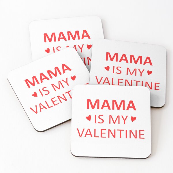 Item preview, Mama is My Valentine - Love for Mom designed and sold by MoStorish.